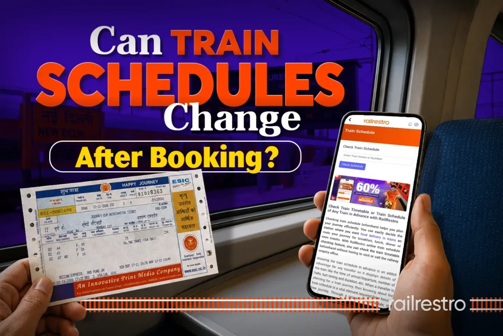 can-the-train-schedule-change-after-ticket-booking