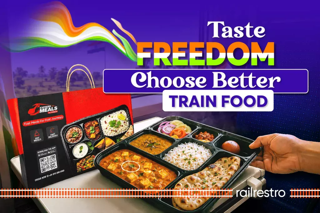 your-taste-buds-deserve-freedom-too-independence-day-train-food-special